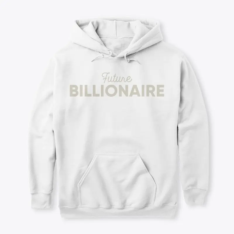 Future Billionaire - #2 Casual3