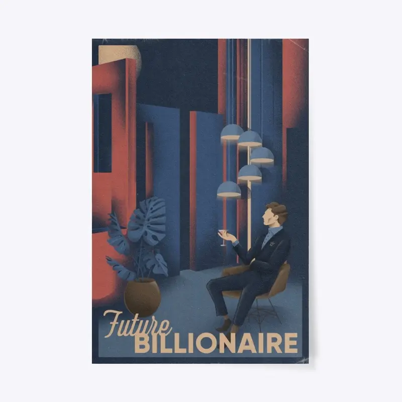 Future Billionaire - Alux.com Poster